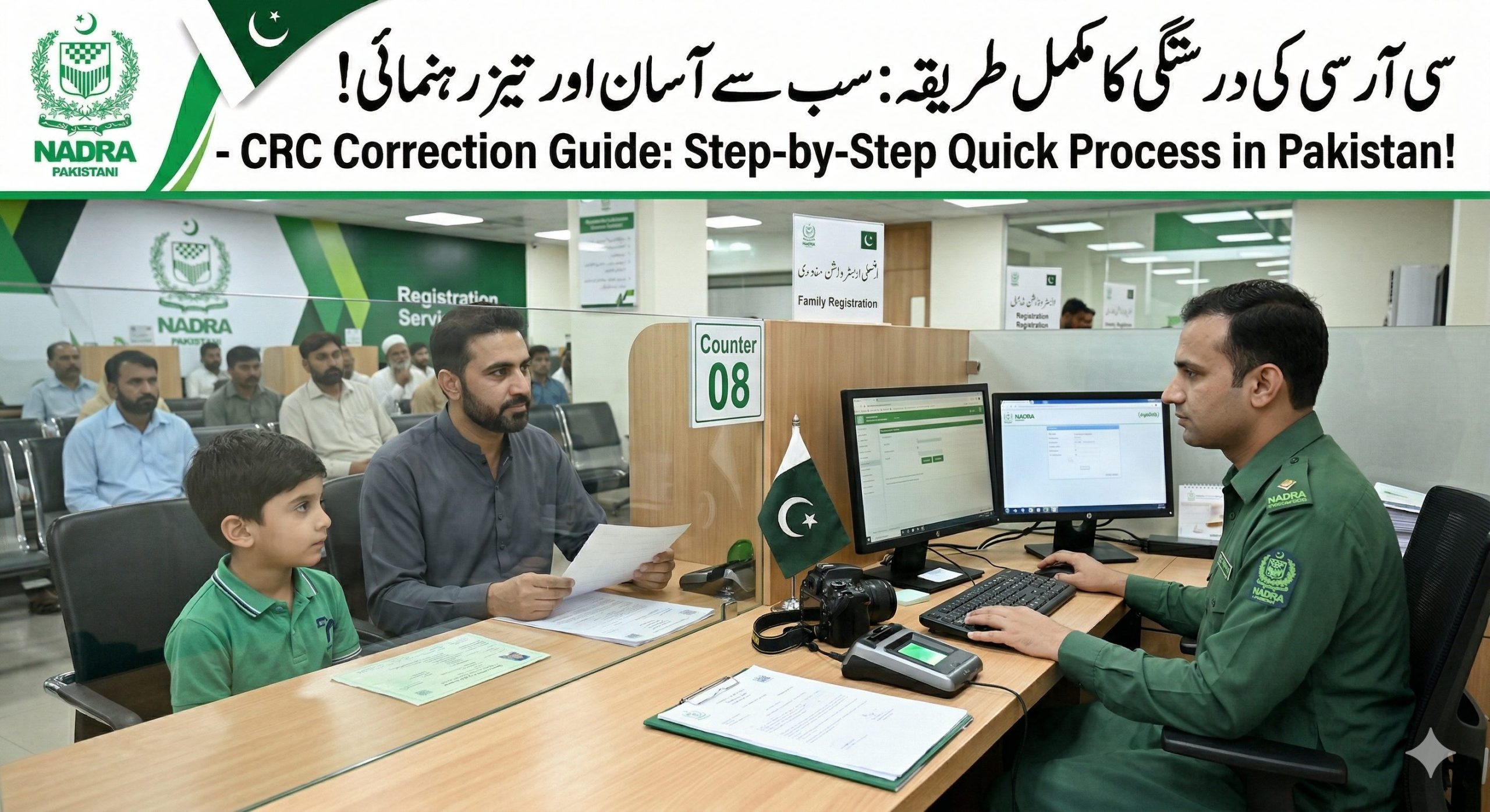 A photograph of a woman and child at a NADRA registration counter (Counter 08) in a Pakistan office. A male NADRA staff member is assisting them with paperwork, operating a computer, and a biometric device is visible. The top banner prominently displays the text: "- CRC Correction Guide: Step-by-Step Quick Process in Pakistan!" alongside the Urdu equivalent translating to the complete method for CRC correction. The image visualizes the official process for fixing mistakes in a Child Registration Certificate.